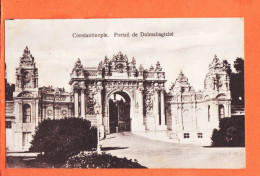 27997 / ⭐ ◉ CONSTANTINOPLE Turquie  (•◡•) Portail De DOLMABAGTCHE 1910s ◉ Editeur M.J.C 71 - Turkey