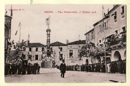 27619 / MEZIN (47) Place  Colonne Triomphale FETES PRESIDENTIELLES Président FALLIERES 1er OCTOBRE 1906-Collection Dr T - Autres & Non Classés