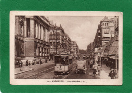 13 MARSEILLE - La Cannebière Centre Ville Animation Tramway N°53  EDIT EL CPA - Canebière, Centro Città