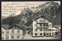 AK Mittenwald A. Isar, Hotel Wetterstein Mit Nebenhaus  - Mittenwald