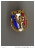 Insigne Ancien Email Cyclisme F.F.C - Sonstige & Ohne Zuordnung