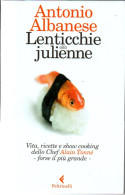 # Antonio Albanese - Lenticchie Alla Julienne - Feltrinelli  2017 - Nouvelles, Contes