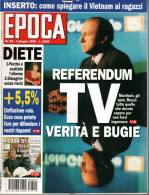 °°° RIVISTA EPOCA N° 2330 DEL 4 GIUGNO 1995 °°° - Otros & Sin Clasificación