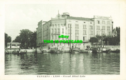 R607137 Venezia. Lido. Grand Hotel Lido. 29359A. Ditta U. Riva - Monde
