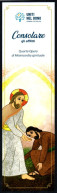 RELIGION - ITALIA - SEGNALIBRO / BOOKMARK UNITI NEL DONO - CONSOLARE GLI AFFLITTI - QUARTA OPERA MISERICORDIA - I - Bookmarks