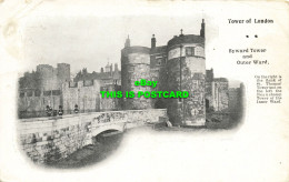 R606718 Tower Of London. Byward Tower And Outer Ward. Wellington Series. G. And - Other & Unclassified