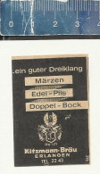 KITZMANN BRAÜ ERLANGEN EDEL PILS DOPPEL BOCK MÄRZEN  ALTES DEUTSCHES STREICHHOLZ ETIKETT- VINTAGE MATCHBOX LABEL GERMANY - Boites D'allumettes - Etiquettes