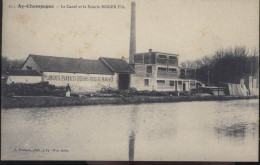 Ay Champagne - Le Canal Et La Scierie Roger Fils - Ay En Champagne