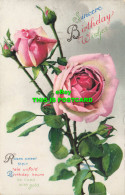 R607689 Sincere Birthday Wishes. Roses. Postcard. 1925 - World