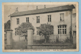 0379  CPA  SAINT-SEINE-sur-VINGEANNES  (Côte D'Or)  Ecole Des Filles  +++++++++++++++++++ - Altri & Non Classificati