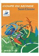 K0405 - Coupe Du Monde - SAINT ÉTIENNE - D42 - FRANCE 98 - Saint Etienne