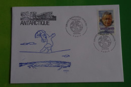 6-269  TAAF FAAT PEV Paul Emile Victor FDC Dessin Funambule  Antarctica South Pole Sud Polaire Explorateur Explorer - Traité Sur L'Antarctique