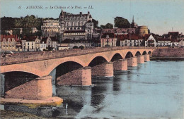 AMBOISE LE CHATEAU ET LE PONT - Amboise