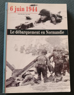 6 Juin 44  : Le Débarquement En Normandie  : Anthony Kemp  : FORMAT DE POCHE - Oorlog 1939-45