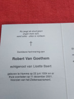 Doodsprentje Robert Van Goethem / Hamme 22/6/1934 - 11/12/2001 ( Lisette Baert ) - Religión & Esoterismo