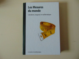 LES MESURES DU MONDE CALENDRIERS LONGUEURS ET MATHEMATIQUES C. PUIG 2012 - Sonstige & Ohne Zuordnung