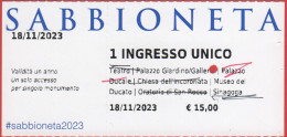 ITALIA - SABBIONETA - La Città Ideale Di Vespasiano Gonzaga - Biglietto D'Ingresso - Usato - Tickets - Entradas