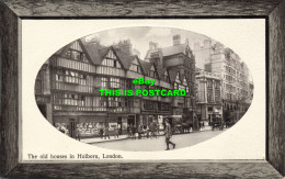 R608299 London. The Old Houses In Holborn. Unikum Series - Andere & Zonder Classificatie
