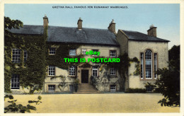 R607912 Gretna Hall. Famous For Runaway Marriages - Welt