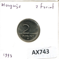 2 FORINT 1993 HUNGARY Coin #AX743.U.A - Hungría