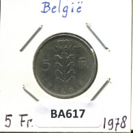 5 FRANCS 1977 DUTCH Text BÉLGICA BELGIUM Moneda #BA617.E.A - 5 Francs