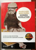 2011 Sardegna Classe Operaia Social  Azzu Michele - Nurra Marco Asinara Revolution Milano, Bompiani 2011  Prima Edizione - Libri Antichi