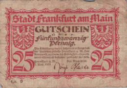 25 PFENNIG 1919 Stadt FRANKFURT AM MAIN Hesse-Nassau DEUTSCHLAND Notgeld #PG491 - [11] Emisiones Locales