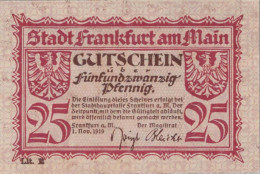 25 PFENNIG 1919 Stadt FRANKFURT AM MAIN Hesse-Nassau DEUTSCHLAND Notgeld #PG026 - [11] Emisiones Locales