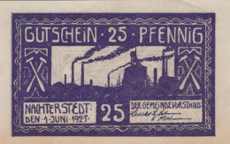 25 PFENNIG 1921 Stadt NACHTERSTEDT Saxony DEUTSCHLAND Notgeld Banknote #PF884 - [11] Lokale Uitgaven