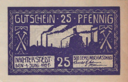 25 PFENNIG 1921 Stadt NACHTERSTEDT Saxony DEUTSCHLAND Notgeld Banknote #PF498 - [11] Lokale Uitgaven