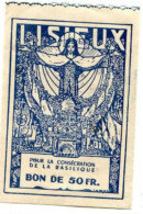 Bon De Nécessité "Bon De 50 Francs Pour La Consécration De La Basilique De Lisieux 1954" Jeton Carton - Normandie - Monetari / Di Necessità