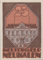 25 PFENNIG 1922 Stadt NEUKALEN Mecklenburg-Schwerin UNC DEUTSCHLAND #PI817 - Lokale Ausgaben