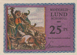 25 PFENNIG 1921/22 LUND-SCHOBÜLL SCHLESWIG HOLSTEIN UNC DEUTSCHLAND #PC670 - [11] Local Banknote Issues