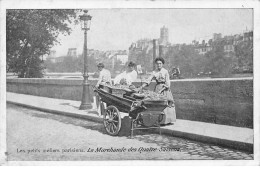 75 PARIS AF#DC343 LES PETITS METIERS PARISIENS LA MARCHANDE DE QUATRE SAISONS PUBLICITE AUX BAINS TURCS - Autres & Non Classés