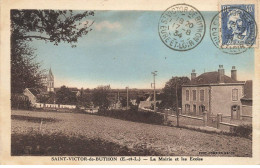 28 SAINT VICTOR DE BUTHON AI#DC235 LA MAIRIE ET LES ECOLES - Otros & Sin Clasificación