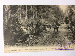 GUERRE DE 1914 - Dans La Forêt De VILLERS COTTERET - Convoi Automobile Allemand Incendié - A.R. - 1915 - Weltkrieg 1914-18