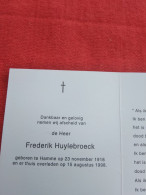 Doodsprentje Frederick Huylebroeck / Hamme 23/11/1918 - 15/8/1998 - Religión & Esoterismo