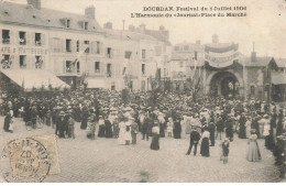 91 DOURDAN AH#AL00818  FESTIVAL DU  JUILLET 1906 L HARMONIE DU JOURNAL PLACE DU MARCHE - Dourdan