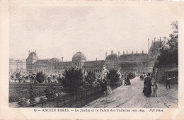 Ancien PARIS -   Le Jardin Et Le Palais Des Tuileries Vers 1845 - Other & Unclassified