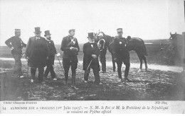 51 CHALONS AH#AL00419  ALPHONSE XIII S M LE ROI ET M LE PRESIDENT E LA REPUBLIQUE SE RENDENT AU PYLONE OFFICIEL 1905 - Châlons-sur-Marne