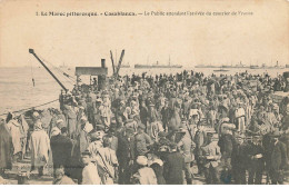 MAROC AM#DC361 CASABLANCA LE PUBLIC ATTENDANT L ARRIVEE DU COURRIER DE FRANCE - Casablanca