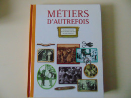 METIERS D AUTREFOIS M-O. MERGNAC 2012 ARCHIVES ET CULTURES - Storia