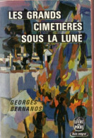 Georges Bernanos. Les Grands Cimetières Sous La Lune - Altri Classici