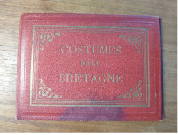 COSTUME DE BRETAGNE 1877 #54797 CARNET COMPLET DE TYPES DE BRETAGNE CANCALE PORNIC BATZ PLOUAY GUEMENE ST MALO RENNES - Bretagne