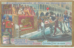 CHROMOS AO#AL000506 LIEBIG VERITABLE EXTRAIT DE VIANDERE GRANDES REGATES A VENISE EN PRESENCE DU DOGE S699 - Liebig