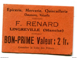 Jeton-carton De Nécessité Carton "2fr Epicerie, Mercerie F. Renard à Lingreville" Manche - Normandie - Notgeld