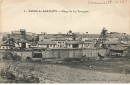 81 CARMAUX AN#MK1007 MINES DE CARMAUX SIEGE DE LA TRONQUIE - Carmaux