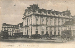 33 BORDEAUX AP#DC508 LA GARE ST JEAN COTE ARRIVEE CALECHES ET CHEVAUX EN ATTENTE DES VOYAGEURS - Bordeaux