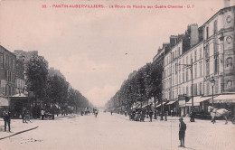 Pantin - Les Quatre Chemins -  Route De Flandre - CPA °J - Pantin