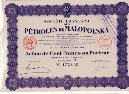 Francaise Des PÉTROLES De MALOPOLSKA; Action De Cent Francs - Zonder Classificatie